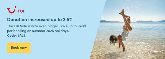 The TUI Sale is now even bigger. Save up to £400 per booking on summer 2025 holidays.  Code: SALE  Donation increased up to 2.5%  Book now