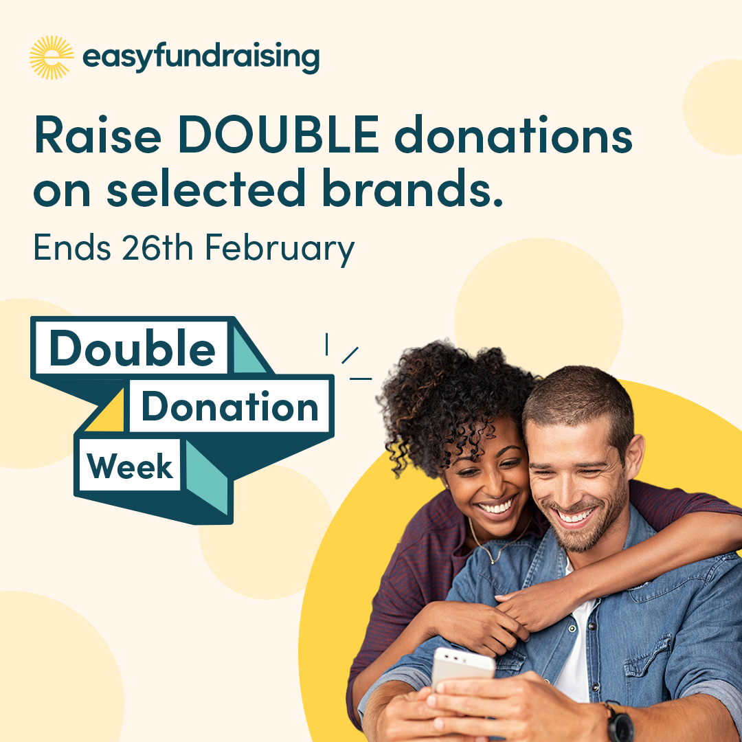 Double Donation Week | Fundraising Campaigns | Easyfundraising