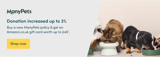 Buy a new ManyPets policy & get an Amazon.co.uk gift card worth up to £40*.  Donation increased up to 3%  Shop now 