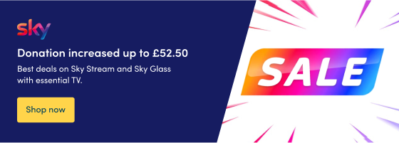 Best deals on Sky Stream and Sky Glass with essential TV.  Donation increased up to £52.50  Shop now